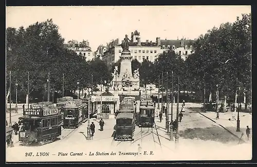 AK Lyon, Place Carnot, La Station des Tramways, Strassenbahn