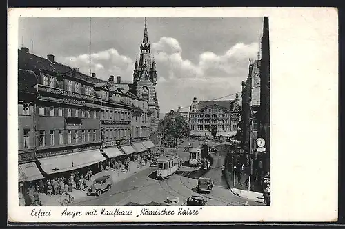 AK Erfurt, Anger mit Kaufhaus Römischer Kaiser und Strassenbahn