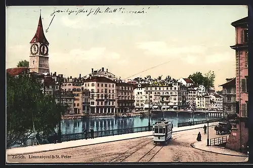 AK Zürich, Limmatquai mit Strassenbahn und St. Peter