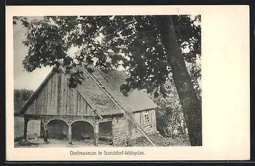 AK Sanddorf-Wdzydze, Dorfmuseum