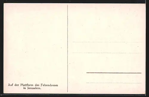 Künstler-AK Jerusalem, Plattform des Felsendomes