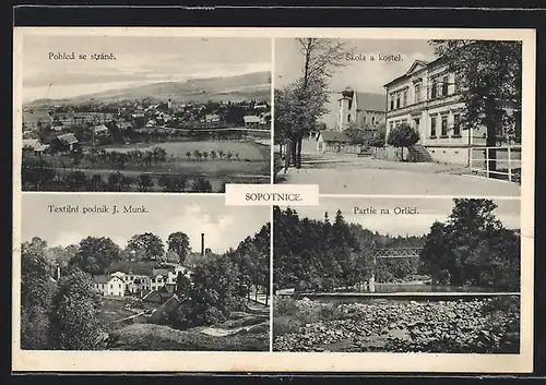AK Sopotnice, Pohled se stáne, Skola a kostel, Textilní podnik J. Munk