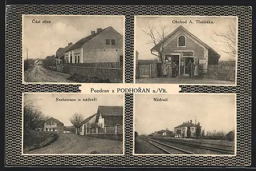 AK Podhoran n. Vlt., Obchod A. Tresnaka, Restaurace u nádrazí, Nádrazí, Bahnhof