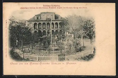 AK Uebigau b. Dresden, Gasthaus Schloss-Schänke, Ehemaliges Schloss des Kurfürsten Friedrich August des Starken