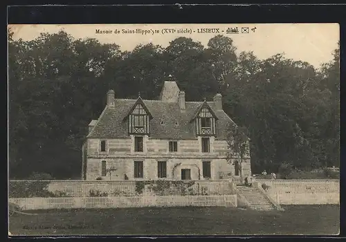 AK Lisieux, Manoir de Saint-Hippolyte, XVIe siècle