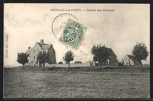 AK Neuilly-La-Foret, Chateau des Éveques