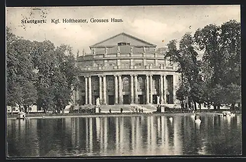 AK Stuttgart, Königliches Hoftheater, Grosses Haus