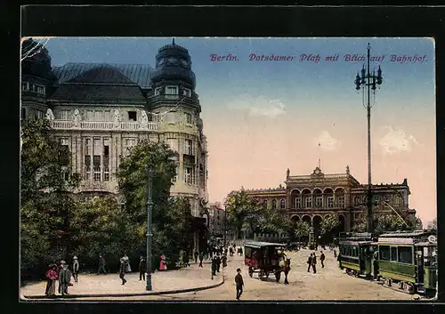 AK Berlin, Potsdamer Platz mit Blick auf Bahnhof, Strassenbahn