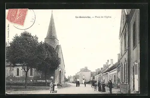 AK La Guierche, Place de l`Eglise