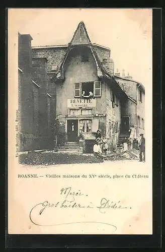 AK Roanne, Vieilles maisons du XVe siecle, place du Château