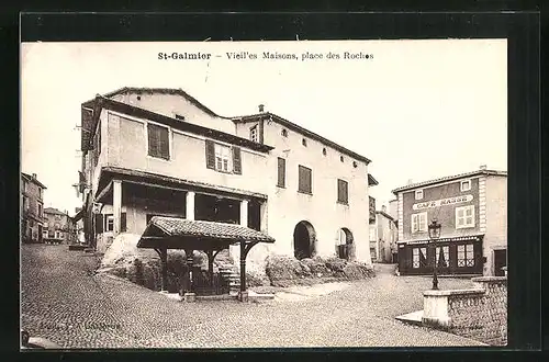 AK Saint-Galmier, Vieilles Maisons, place des Roches