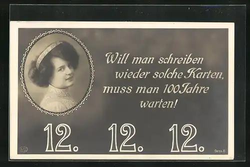 AK Karte zum Datum des 12.12.1912, Frauenportrait