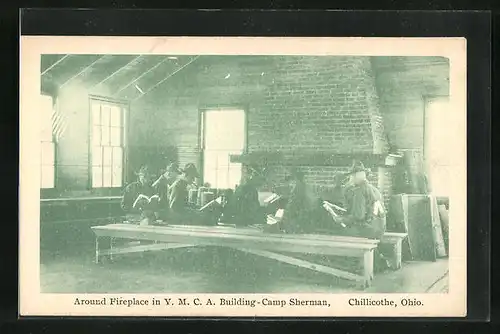 AK Arround Fireplace in Y. M. C. A. Building- Camp Sherman in Chillicothe, Ohio