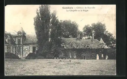 AK Gambais, Chateau de Neuville - La Chapelle et la Règie