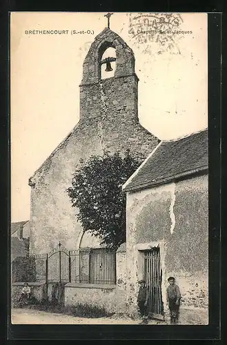 AK Bréthencourt, La Chapelle Saint-Jacques