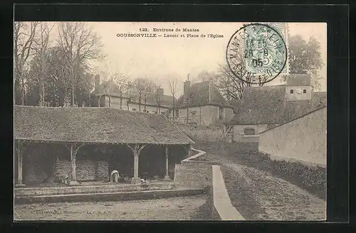 AK Goussonville, Lavoir et Place de l`Eglise