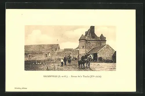 Präge-AK Bazainville, Ferme de la Troche XVe siècle