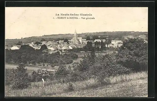 AK Noroy-le-Bourg, Vue gènèrale