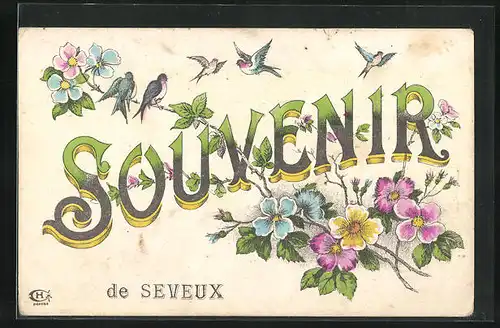 AK Seveux, Souvenir mit Blumen und Schwalben verziiert