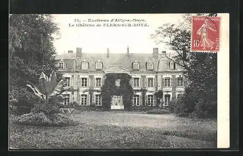 AK Fleur-sur-Noye, Le Chateau