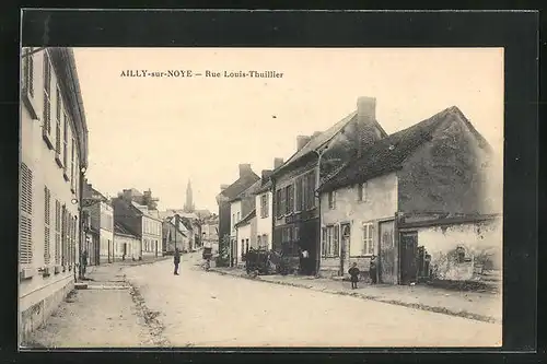 AK Ailly-sur-Noye, Rue Louis-Thuillier