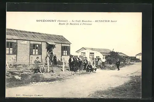 AK Soyecourt, Le Café Bourdon, Route de Rozières à Péronne