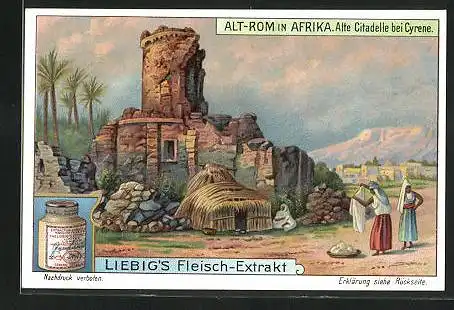 Sammelbild Liebig, Alt-Rom in Afrika, Alte Citadelle bei Cyrene