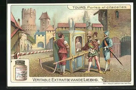Sammelbild Liebig, Serie: Tours, Portes et citadelles, Knappen begleiten die Königin