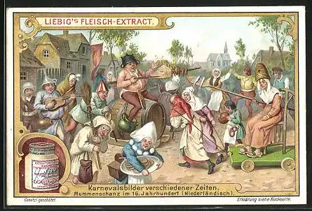 Sammelbild Liebig, Serie: Karnevalsbilder verschiedener Zeiten, Niederlande, Mummenschanz im 16. Jahrhundert
