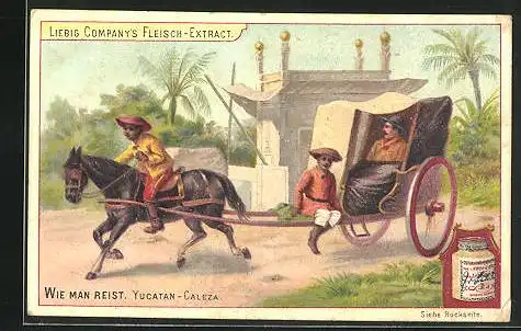 Sammelbild Liebig, Wie man reist, Yucatan-Caleza