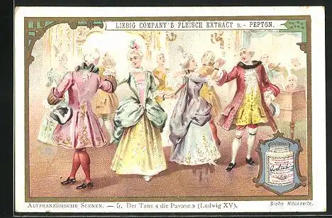 Sammelbild Liebig, Serie: Altfranzösische Scenen, Bild 5, Der Tanz Die Pavane unter Ludwig XV.