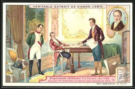 Sammelbild Liebig, Serie: Négociants célébres, Bild 5, G. J. Ouvrard 1800, Napoleon 1. contractant un emprunt 1815