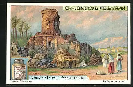 Sammelbild Liebig, Serie: Vestiges de la Domination Romaine en Afrique, Citadelle en ruines de l'ancienne Cyréne