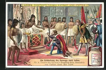 Sammelbild Liebig, Serie: Die Entdeckung des Seewegs nach Indien, Bild 4, Vasco da Gama's Empfang beim Samudrin 1498