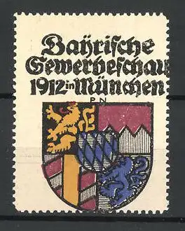 Künstler-Reklamemarke Paul Neu, München, Bayrische Gewerbeschau 1912, Stadtwappen