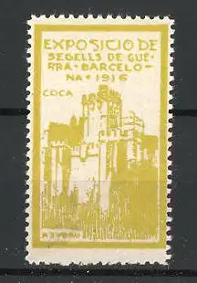 Künstler-Reklamemarke Tubau, Barcelona, Exposicio des Segells de guerra 1916, Burg Coca