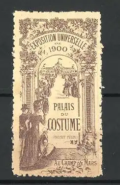 Reklamemarke Champ de Mars, Exposition Universelle 1900, Palais du Costume