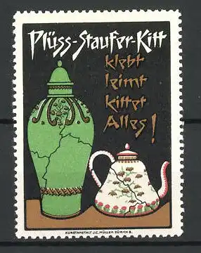 Reklamemarke Plüss-Staufer-Kitt klebt, leimt und kittet Alles!, geklebte Vase und Kanne