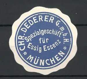 Präge-Reklamemarke Spezialgeschäft für Essig-Essenz von Chr. Dederer GmbH, München