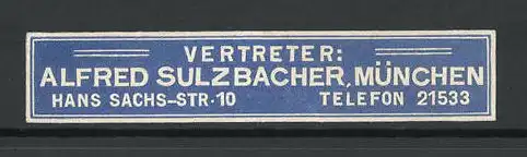 Präge-Reklamemarke Alfred Sulzbacher, Hans-Sachs-Str. 10, München