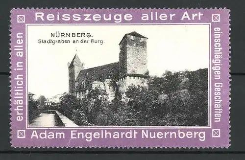 Reklamemarke Nürnberg, Stadtgraben an der Burg, Reisszeuge aller Art von Adam Engelhardt, Nürnberg