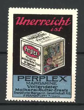 Reklamemarke Perplex Margarine ist unerreicht, Frankfurter Margarin-Gesellschaft Frankfurt / Main, Margarinewürfel