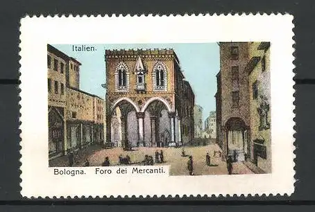 Reklamemarke Serie: Italien, Bologna, Foro dei Mercanti
