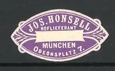 Reklamemarke Hoflieferant Jos. Honsell, Odeonsplatz 7, München