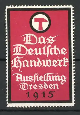 Reklamemarke Dresden, Ausstellung Das deutsche Handwerk 1915, Messelogo