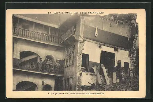 AK Lyon, La Catastrophe de Lyon-Saint-Jean, Ce qui reste de l`établissement Sainte-Blandine, Erdrutsch