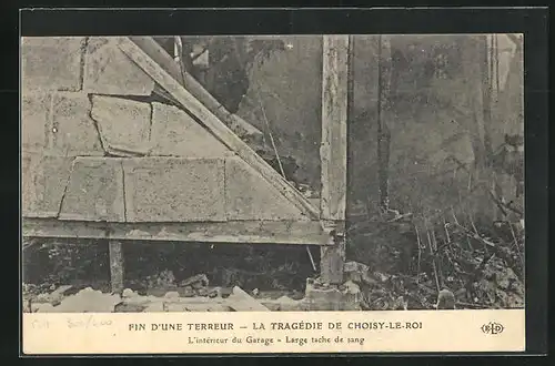 AK Choisy-le-Roi, Fin d`une terreur, La Tragédie de Choisy-le-Roi, L`intérieur du Garage..., Bonnot-Bande 1912