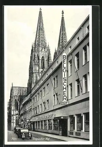 AK Köln, Hotel Belgischer Hof und Dom