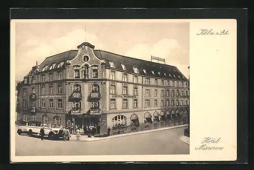 AK Köln, Hotel Minerva, Johannisstrasse 24-28