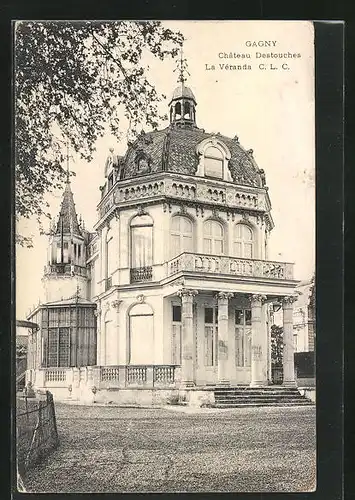 AK Gagny, Château Destouches, La Véranda